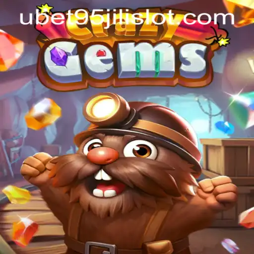 Explore the Enchanting World of CrazyGems and UBET95 JILI SLOT