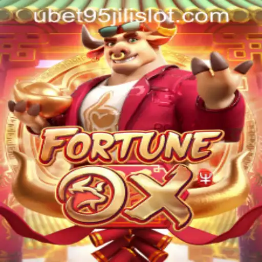 FortuneOx: Discover the Excitement of UBET95 JILI SLOT