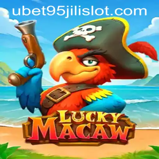 Exploring the Exciting World of LuckyMacaw: A Spotlight on UBET95 JILI SLOT
