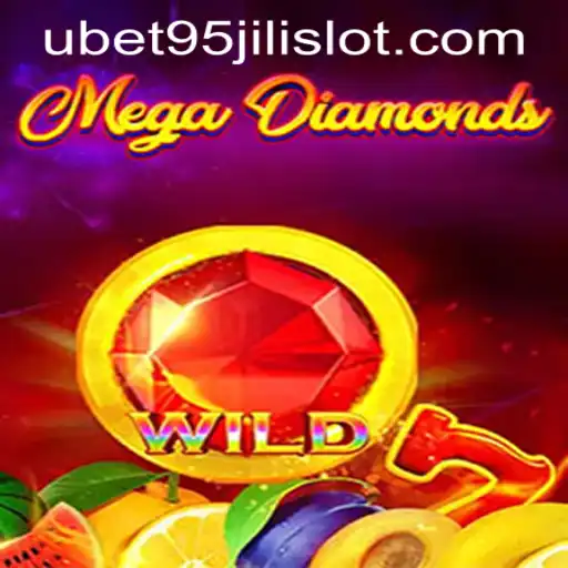 Experience the Thrill of MegaDiamond: A Deep Dive into the UBET95 JILI SLOT Game