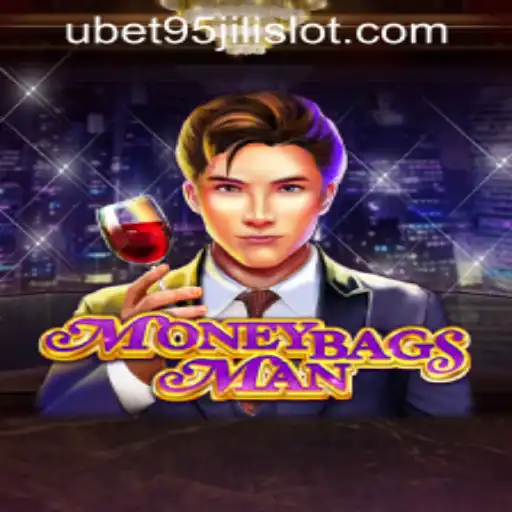 Explore the Excitement of MoneybagsMan and UBET95 JILI SLOT