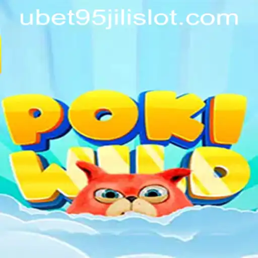 Exploring PokiWild and UBET95 JILI SLOT: A Comprehensive Guide
